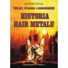 Historia Hair Metalu. Spektakularny wzlot, upadek i odrodzenie