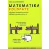 Matematika- Názorné systémové logické riešenia slovných úloh ZŠ - polopate