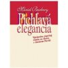 Pichľavá elegancia - Barbery Muriel