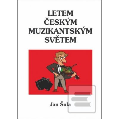 Letem českým muzikantským světem