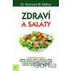 Zdraví a saláty - Norman W. Walker