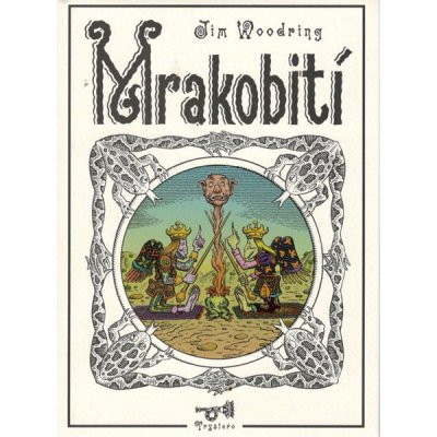 Mrakobití - Jim Woodring