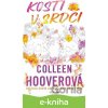 E-kniha Kosti v srdci - Colleen Hoover