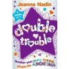 Double Trouble : Another Year in the (not So) Simple Life of Rachel Riley - Joanna Nadin