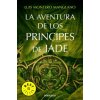 La aventura de los príncipes de jade (Luis Montero Manglano)(Brožovaná)