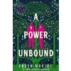 A Power Unbound - Freya Marske