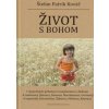 Život s Bohom - Kováč Štefan Patrik