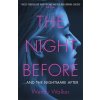 The Night Before - Walker, Wendy