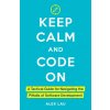 Keep Calm And Code On (Brožovaná)