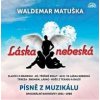 Matuška Waldemar: Láska nebeská / Originální nahrávky 1961–1980 CD
