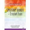 Uprataný domov - štastný život - Danijela Šaponjićová