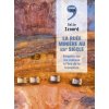La Ruée minière au XXIe siècle. Enquête sur les métaux à l'ère de la transition (Celia Izoard)(Brožovaná)