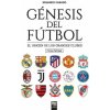 Genesis del futbol (Librofutbol Com)(Brožovaná)