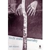 Svět stále naruby - Jiří Jírovec