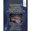 Kaufman's Clinical Neurology for Psychiatrists