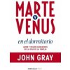 MARTE Y VENUS EN EL DORMITORIO (John Gray)(Brožovaná)