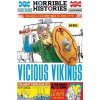 Vicious Vikings (Terry Deary,Martin Brown)(Brožovaná)