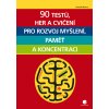 90 testů, her a cvičení pro rozvoj myšlení, paměť a koncentraci - Gareth Moore