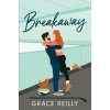 Breakaway (Grace Reilly)(Brožovaná)