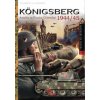 KÖNIGSBERG 1944/45 (EDUARDO MANUEL GIL MARTINEZ)(Brožovaná)