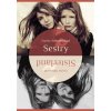 Sestry - Curtis Sittenfeldová