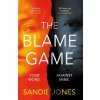 The Blame Game - Sandie Jones
