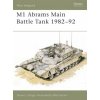 M1 Abrams Main Battle Tank 1982-92 (Steven J. Zaloga,Peter Sarson)()