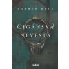 Cigánska nevesta - Carmen Mola