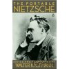 Portable Nietzsche - Friedrich Nietzsche, Walter Kaufmann