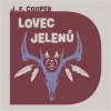 Lovec jelenů (audiokniha na CD) (James Fenimore Cooper)
