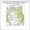 Lesser Known Fly Fishing Venues in South Park, Colorado: Every Public Access in South Park Basin outside of the Dream Stream and Eleven Mile Canyon (Michele White)(Brožovaná)