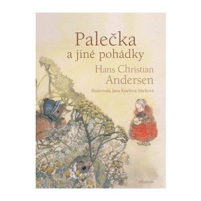 Pale čka a další pohádky Hans Christian Andersen