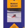 Moderní lyžování - Radek Vobr, Jan Štumbauer