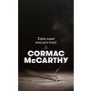 Tahle země není pro starý (Cormac McCarthy)