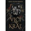 Vlčí kráľ - Lauren Palphreyman