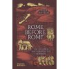 Rome Before Rome - Philip Matyszak