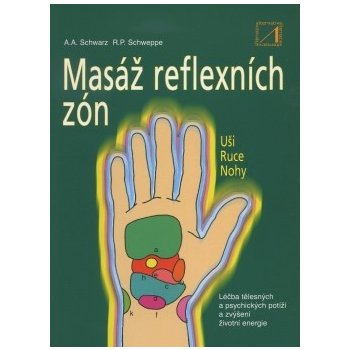 Masáž reflexních zón - A. Schwarz Aljoscha, Schweppe Ronald P.