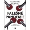Falešné pandemie (Wolfgang Wodarg)