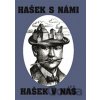 Hašek s námi - Hašek v nás - kolektiv autorů