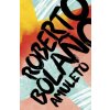 Amuleto / Amulet (Roberto Bolaňo)(Brožovaná)