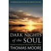 Dark Nights Of The Soul (Thomas Moore)(Brožovaná)