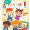 Prečo? Otázky a odpovede pre malé deti: Moje telo - YoYo Books