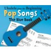 Ukulele from the Beginning - Pop Songs Blue BookPaperback