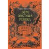 Dům doktora Fišera - Petra Braunová, Petra Lemonier (ilustrátor)
