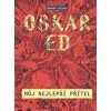 Oskar Ed Můj nejlepší přítel - Branko Jelinek