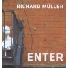 Enter - Richard Müller
