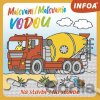 Malování/Maľovanie vodou - Na stavbě/Na stavbe - INFOA