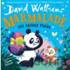 Marmalade - the Orange Panda - David Walliams, Adam Stower (ilustrátor)