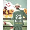 On the Nile in the Golden Age of Travel (Humphreys Andrew)