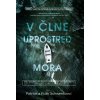 E-kniha: V člne uprostred mora - Ako dôverovať Bohu, ktorý nám ide v ústrety, keď okolo nás zúri búrka